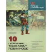 10 Legendary Tales About Robin Hood / 10 легенд о Робин Гуде. Фото 1