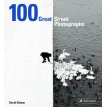 100 Great Street Photographs. Дэвид Гибсон. Фото 1