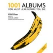 1001 Albums You Must Hear Before You Die 2011. Robert Dimery. Фото 1