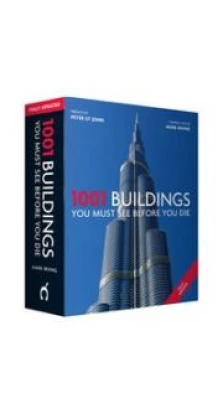 1001 Buildings You Must See Before You Die. Mark Irving