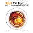 1001 Whiskies You Must Try Before You Die. Dominic Roskrow. Фото 1
