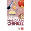15 Minute Mandarin Chinese: Learn in Just 12 Weeks. Фото 1