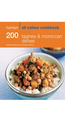 200 Tagines & Moroccan Dishes