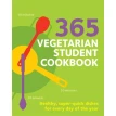 365 Vegetarian Student Cookbook. Sunil Vijayakar. Фото 1