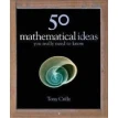 50 Mathematical Ideas You Really Need to Know [Hardcover]. Tony Crilly. Фото 1