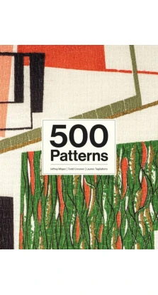 500 Patterns. Jeffrey Mayer. Todd Conover. Lauren Tagliaferro