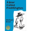 A Bear Called Paddington. Майкл Бонд. Фото 1