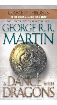 A dance with dragons. Джордж Р. Р. Мартин (George R. R. Martin)