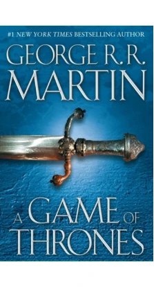 A Game of Thrones. Джордж Р. Р. Мартин (George R. R. Martin)