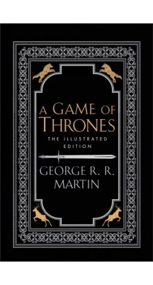 A Game of Thrones. Джордж Р. Р. Мартин (George R. R. Martin)