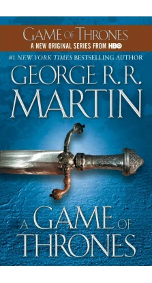 A Game of Thrones (Song of Ice and Fire). Джордж Р. Р. Мартин (George R. R. Martin)