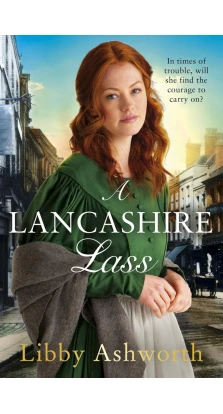 A Lancashire Lass. Libby Ashworth