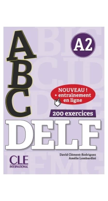 ABC DELF. Livre A2 + CD + Entrainement en ligne. David Clément-Rodríguez. Амелі Ломбардіні (Amelie Lombardini)