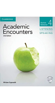 Academic Encounters Human Behavior 2nd 4 Listening and Speaking Student's Book  with lectures on DVD. Мириам Эспесет