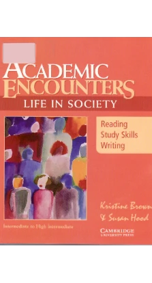 Academic Listening Encounters: Life in Society Student's Book + Audio CD. Kim Sanabria