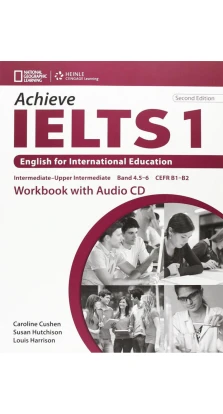 Achieve IELTS 1 WB with Audio CD. Caroline Cushen. Susan Hutchinson. Louis Harrison