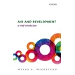Aid and Development: A Brief Introduction. Myles A. Wickstead. Фото 1