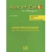 Alex Et Zoe Et Compagnie 3. Guide Pedagogique. Colette Samson. Фото 1