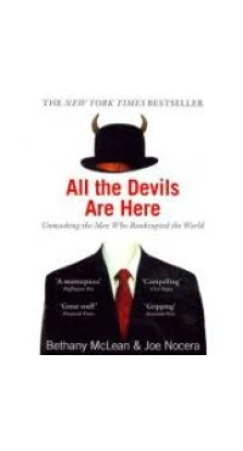 All the Devils Are Here. Bethany McLean. Joe Nocera