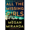 All the Missing Girls. Меган Миранда. Фото 1