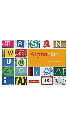 Alpha plus: Basiskurs A1/1+CD. Vecih Yasaner. Peter Hubertus