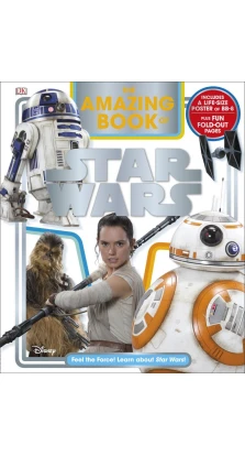 The Amazing Book of Star Wars. Элизабет Доусетт