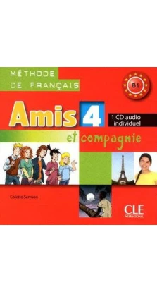 Amis et compagnie 4 CD audio pour la classe. Колетт Самсон