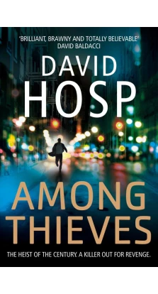 Among Thieves. David Hosp