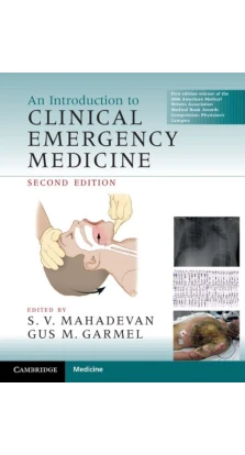 An Introduction to Clinical Emergency Medicine. S. V. Mahadevan. Gus M. Garmel