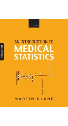 An Introduction to Medical Statistics 4th Edition. Martin Bland