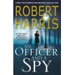 An Officer and a Spy. Роберт Харрис. Фото 1