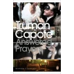 Answered Prayers. Трумен Капоте (Truman Capote). Фото 1