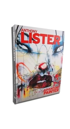 Anthony Lister - Adventure Painter. Roger Gastman