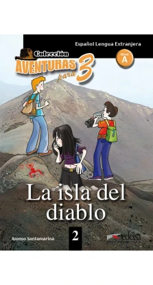 Aventuras Para 3. Lа Isla Del Diablo. Алонсо Сантамария