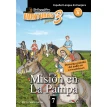 Aventuras para 3. Mision en La Pampa. Алонсо Сантамария. Фото 1
