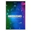 Arduino для начинающих волшебников. Массимо Банци. Фото 1