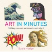 Art in Minutes. С'юзі Годж (Susie Hodge). Фото 1