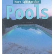 More Spectacular Pools / Более эффектные бассейны. Фото 2