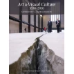 Art & Visual Culture 1850-2010. Modernity to Globalization. Фото 1