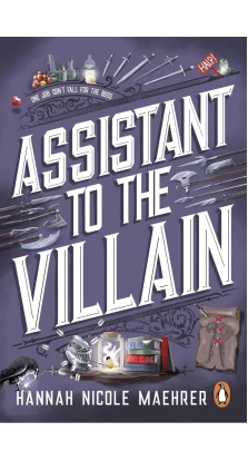 Assistant to the Villain. Hannah Nicole Maehrer