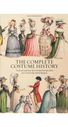 Auguste Racinet. Complete Costume History. Франсуаза Тетарт-Витту