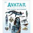 Avatar The Way of Water The Visual Dictionary. Ben Procter. Reymundo Perez. Dylan Cole. Zachary Berger. Joshua Izzo. Фото 1