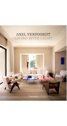 Axel Vervoordt. Living with Light
