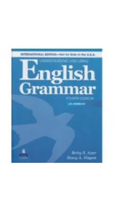 Azar Understanding and Using English Grammar 4E SB. Betty Schrampfer Azar