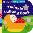 Baby Touch: Twinkle Lullaby Book. Фото 1