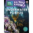 BBC Earth. Do You Know? Level 3. Underwater Forests. Blake Hoena. Фото 1