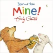 Bear and Hare: Mine!. Emily Gravett. Фото 1
