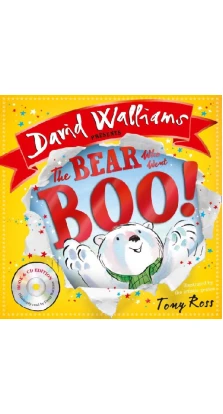 The Bear Who Went Boo!. Дэвид Эдвард Уолльямс (Вольямс)