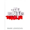 Beatles - All These Years. Volume One: Tune In. Mark Lawisohn. Фото 1