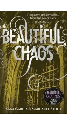 Beautiful Chaos (Book 3). Ками Гарсия. Маргарет Штоль